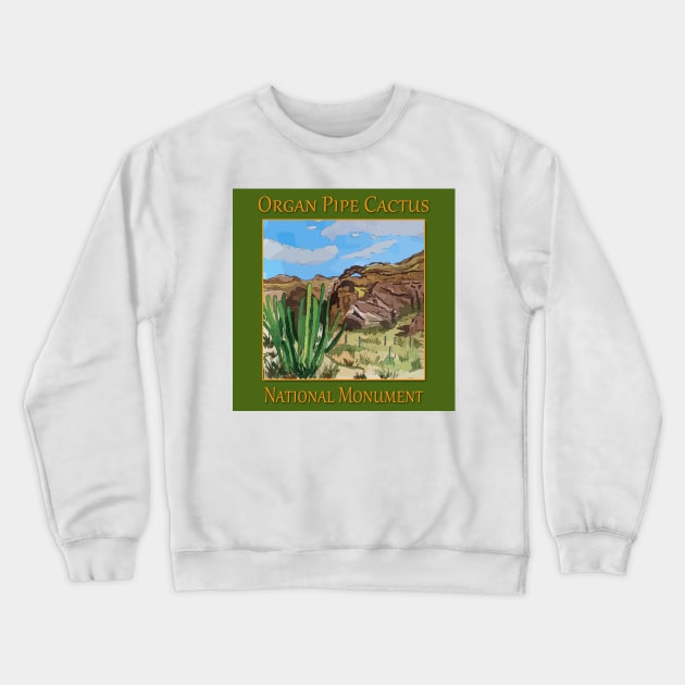 Organ Pipe Cactus National Monument in Arizona Crewneck Sweatshirt by WelshDesigns